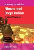 Opening Repertoire: Nimzo and Bogo Indian 1781941092 Book Cover