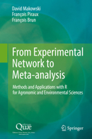 From Experimental Network to Meta-analysis: Methods and Applications with R for Agronomic and Environmental Sciences 9402416986 Book Cover