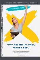 Guia Essencial Para Perder Peso (Portuguese Edition) 6501180457 Book Cover