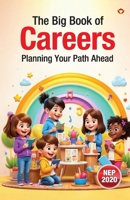 The Big Book of Careers - Planning Your Path Ahead 9371227494 Book Cover