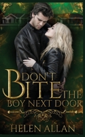Don't Bite The Boy Next Door 1922469025 Book Cover