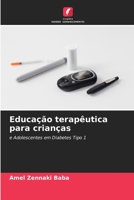 Educação terapêutica para crianças: e Adolescentes em Diabetes Tipo 1 6205884348 Book Cover