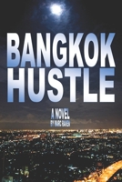 Bangkok Hustle B086PNRR1V Book Cover