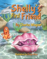 Shelly's First Friend B08QRB3DX7 Book Cover