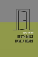 La muerte ha de tener corazon B0BW2K4CH3 Book Cover
