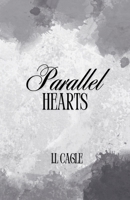 Parallel Hearts: From Parallel paths to intertwined souls - their love is the connection they never saw coming. B0F7MN81B2 Book Cover
