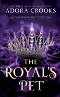 The Royal's Pet 1737233339 Book Cover