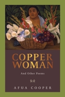 Copper Woman: And Other Poems 1897045093 Book Cover