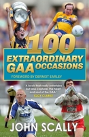 100 Extraordinary Gaa Occasions 1785304852 Book Cover