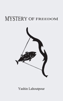 Mystery of Freedom B0CPRKXNPS Book Cover