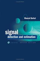 Signal Detection And Estimation (Artech House Radar Library) 0890064547 Book Cover