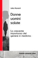 Donne, uomini, salute: La crescente importanza del genere in medicina (Italian Edition) 3689045983 Book Cover