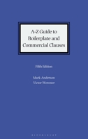 A-Z Guide to Boilerplate and Commercial Clauses 1526500604 Book Cover