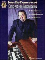 Joey Defrancesco's Concepts for Improvisation [With CD (Audio)] 0793587360 Book Cover