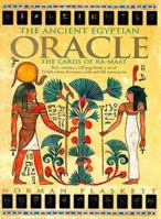 The Ancient Egyptian Oracle: The Cards of Ra-Maat with Cards 1885203756 Book Cover