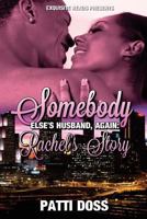 Somebody Else's Husband, Again: Rachel's Story 0692580662 Book Cover