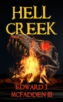 Hell Creek 1922551104 Book Cover