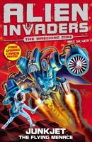 Alien Invaders 7: Junkjet - The Flying Menace 1849412367 Book Cover