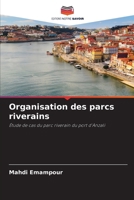 Organisation des parcs riverains (French Edition) 6202424486 Book Cover