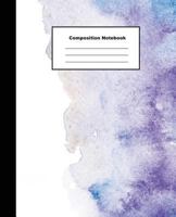 Composition Notebook: Blue Purple Hand Drawn Water Colour Wide Ruled Jottings Paper 1724021206 Book Cover