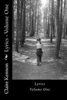 Lyrics - Volume One 1481893009 Book Cover