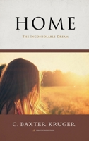 Home - The Inconsolable Dream B0CVLBHRJS Book Cover