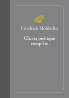 Oeuvre poétique complète 2251455914 Book Cover