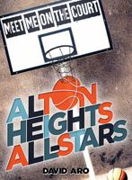 Meet Me on the Court (Alton Heights All-Stars #1) 1538382121 Book Cover