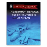 The Bermuda Triangle and Other Mysteries of the Deep 0716626721 Book Cover