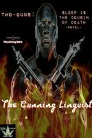 Two Guns: Sleep Is The Cousin Of Death 0359026370 Book Cover