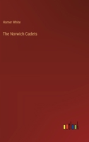 The Norwich Cadets 3368179810 Book Cover