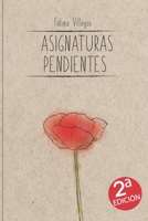 Asignaturas Pendientes: Segunda Edición. Poemario de la autora de Llámalo Karma B08C6KX4WS Book Cover