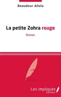 La petite Zohra rouge: Roman (French Edition) 2343104727 Book Cover