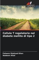 Cellule T regolatorie nel diabete mellito di tipo 2 (Italian Edition) 620246688X Book Cover