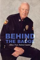 Behind the Badge 1480977160 Book Cover