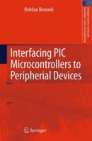 Interfacing PIC Microcontrollers to Peripherial Devices 9400711182 Book Cover