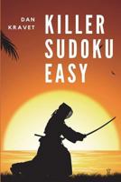 Killer Sudoku Easy: Japanese Puzzles Collection 1973452847 Book Cover