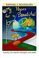 My Hopes for a Beautiful Day B0FMS369MH Book Cover