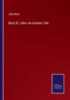 Basil St. John: An Autumn Tale 1241200351 Book Cover