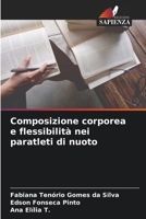 Composizione corporea e flessibilità nei paratleti di nuoto 6206247651 Book Cover