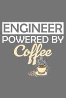 Engineer Powered By Coffee 1070190586 Book Cover