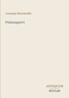 Pulmusparvi (Finnish Edition) 3387425562 Book Cover