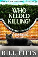 Who Needed Killing? 0990543137 Book Cover