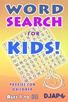 Word Search for Kids: 100 puzzles 1499669526 Book Cover