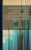 Grundzüge einer allgemeinen Statistik aus dem Gesichtspunkte der Nationalökonomie 1021123528 Book Cover