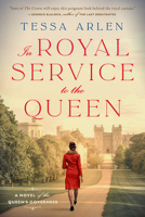 In Royal Service to the Queen: Novel of the Queen's Governess 0593102487 Book Cover