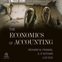 The Economics of Accounting B0FWFPGPXP Book Cover