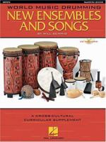 World Music Drumming: New Ensembles And Songs 0634083929 Book Cover