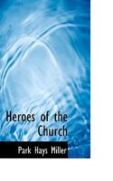 Heroes of the church, 0530674440 Book Cover