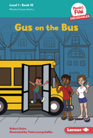 Gus on the Bus: Book 10 B0CPM54M2C Book Cover